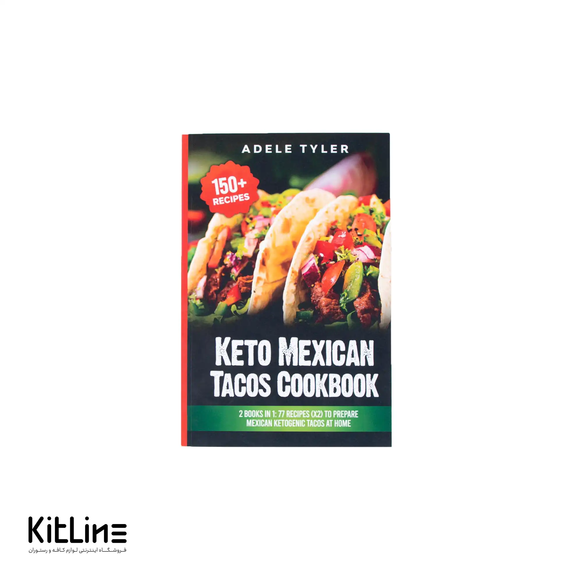 کتاب Keto Mexican Tacos CookBook اثر Adele Tyler