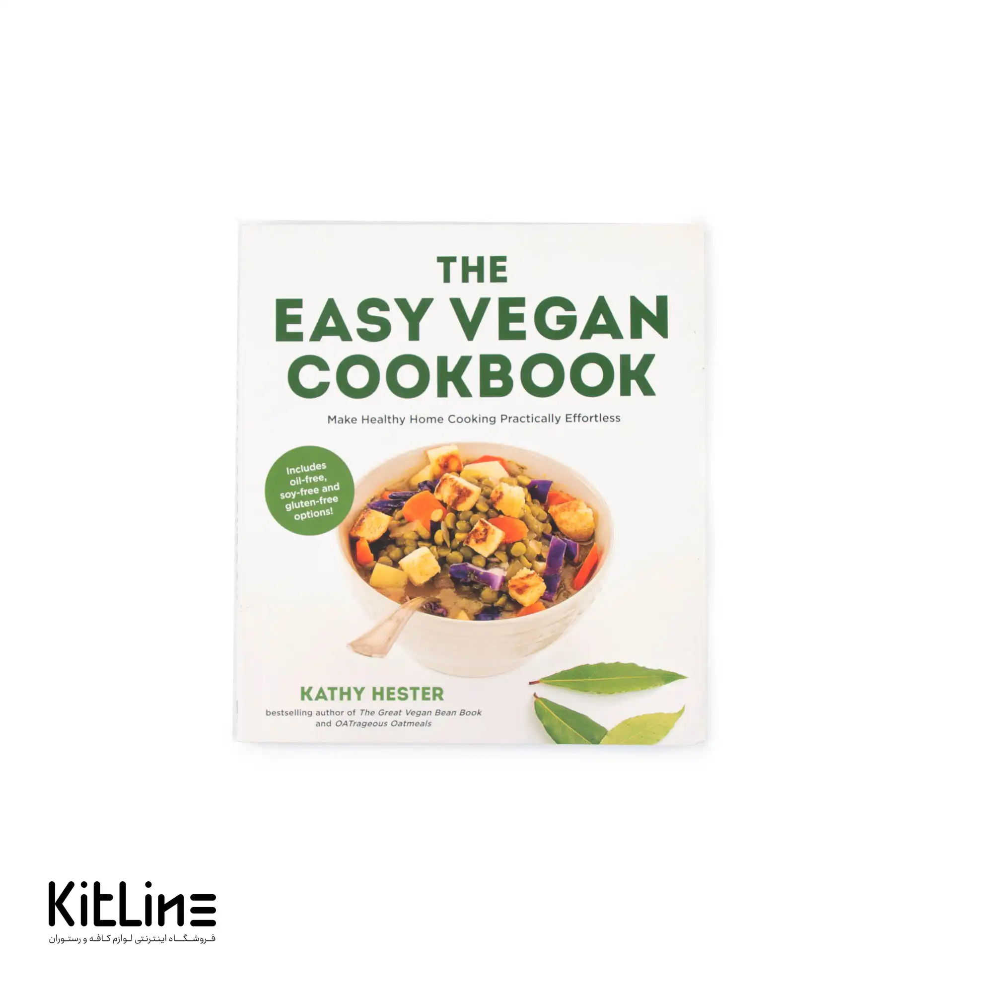 کتاب The Easy Vegan Cookbook اثر Kathy Hester